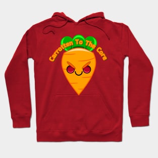 Carrotten To The Core Hoodie